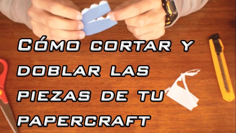Gu&iacute;a para montar papercraft: Paso a paso