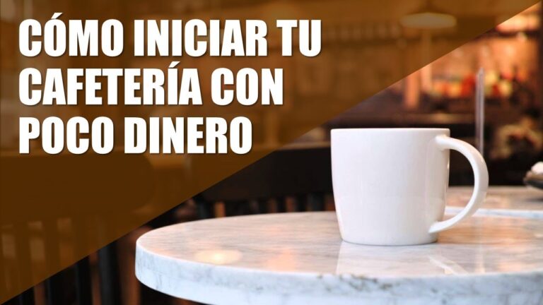 Monta una cafetería con bajo presupuesto: Guía práctica