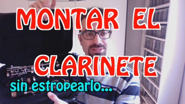 Gu&iacute;a para Montar un Clarinete: Paso a Paso