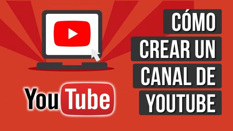 Guía para Montar un Canal de YouTube: Paso a Paso