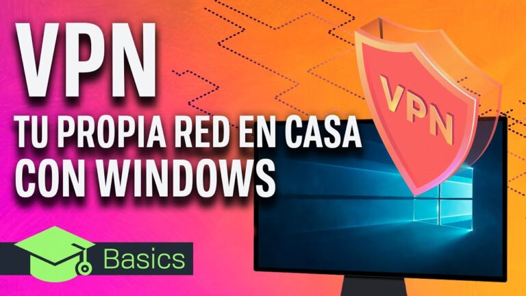 Guía para Montar una Red VPN de Forma Eficiente