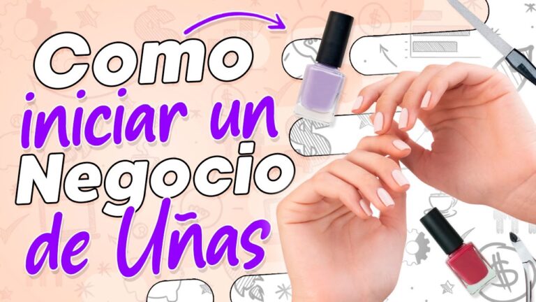 Gu&iacute;a para montar un negocio de u&ntilde;as